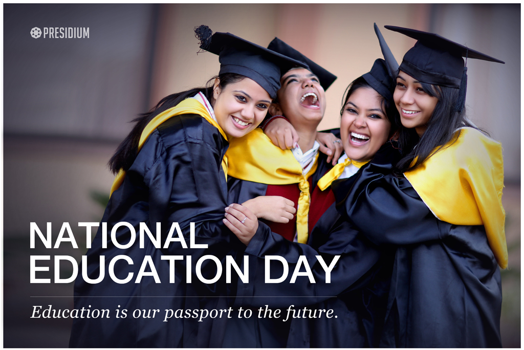 NATIONAL EDUCATION DAY: BRINGING REVOLUTION IN THE SOCIETY